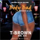 Body Bad feat Mr Six Single