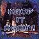 Drop it Again Single