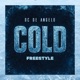 COLD FREESTYLE Single