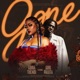 Gone feat King Paluta Single