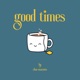 Good Times Single
