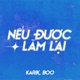 Nếu Được Làm Lại Single