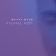 Empty Eyes Single