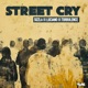 Street Cry Single