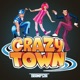 Crazy Town Single