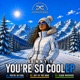You re So Cool Single