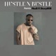 Hustle n Bustle feat Skorp808 Remix Single