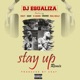 Stay Up Remix feat Raezy Sojay VJ Adams Iindirhe Real Skillz Remix Single