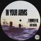 In Your Arms Single