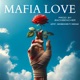 Mafia Love feat Shekhar Single
