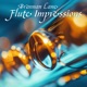 Flute Impressions Single