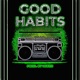 Good Habits Single