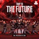 Trip to the Future Single