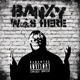 Banxy Was Here EP