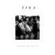 Zika Instrumental Single
