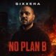 NO PLAN B FREESTYLE Single