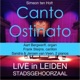 Canto Ostinato Live in Leiden