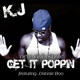 Get It Poppin feat Dannie Boo Single