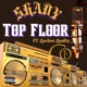 Top Floor feat Qurfew Qual ty Single
