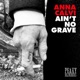 Ain t No Grave Single