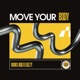 Move Your Body Single