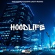Hoodlife feat Lakeith Rashad Single