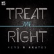 Treat Me Right Single
