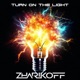 Turn on the Light Single