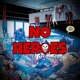 No Heroes Single