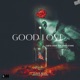 Good Love Reggae Remix feat Cloud Beats Single