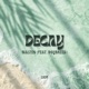 Decay feat Boybreed Single