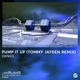 Pump It Up Tommy Jayden Remix Single