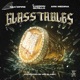 Glass Tables feat Kaeson Skrilla Ark Medina Single