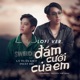 Đám Cưới Của Em Lofi feat Phát Hồ Single