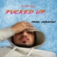F d Up Single