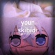 Your Skibidi feat Oricadia Single