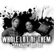 Whole Lot of Them feat Rio 24k Single