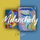 Melancholy Single