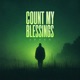 Count My Blessings Single