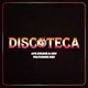 Discoteca Edit feat Dev defnez Single