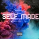 Self Made feat Yah L Single