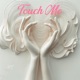Touch Me Single