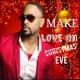 Make Love On Christmas Eve Single