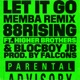 Let It Go feat Higher Brothers Blocboy JB MEMBA Remix Single