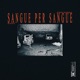 Sangue per Sangue Single