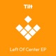 Left Of Center EP EP