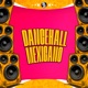 Dancehall Mexicano Single