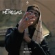 Me Niegas Single