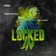 Locked in feat Boog Swella Single