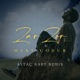 ZAR ZOR Aytaç Kart Remix feat Aytac Kart Single